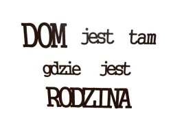 napis-na-sciane-dom-jest-tam-gdzie-jest-rodzina