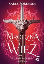 wilkory-zaglady-t-1-mroczna-wiez-sable-sorensen