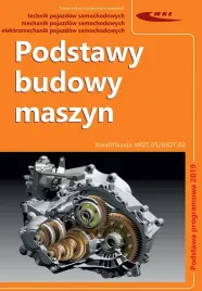podstawy-budowy-maszyn-technik-mechanik-pojazdow-samochodowych
