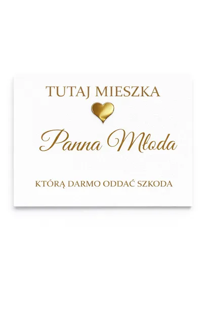 TABLICA tutaj mieszka Panna Młoda serce złote pleksi dekoracja dom