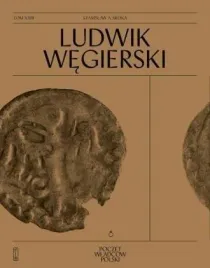 poczet-wladcow-polskich-ludwik-wegierski