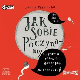 jak-sobie-poczynamy-historia-roznych-audiobook-iwona-wierzba