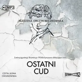 ostatni-cud-audiobook-marzena-orczyk-wiczkowska