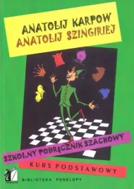 szkolny-podrecznik-szachowy-kurs-podstawowy-a-karpow-a-szingiriej