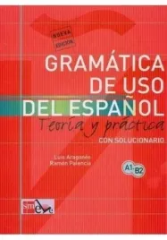 gramatica-de-uso-del-espanol-a1-b2-teoria-y-practi