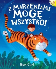 z-marzeniami-moge-wszystko-ben-cort