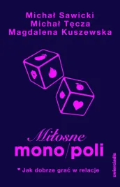 ksiazka-milosne-mono-poli-michal-sawicki-michal-tecza-magdalena-kuszewska