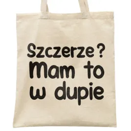 torba-bawelniana-na-zakupy-szczerze-mam-to-w-d-pie-zabawny-prezent