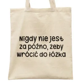 torba-bawelniana-na-zakupy-nigdy-nie-jest-za-pozno-zabawny-prezent