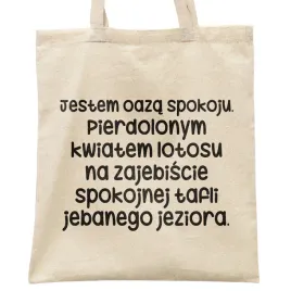 torba-bawelniana-na-zakupy-jestem-oaza-spokoju-zabawny-prezent