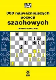 300-najwazniejszych-pozycji-szachowych