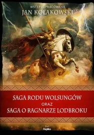 saga-rodu-wolsungow-oraz-saga-o-ragnarze-lodbroku-jan-kolakowski