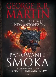 panowanie-smoka-ilustrowana-historia-dynastii-targaryenow-tom-i