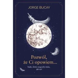 pozwol-ze-ci-opowiem-bajki-ktore-nauczyly-mnie-jak-zyc-wydawnictwo-zys