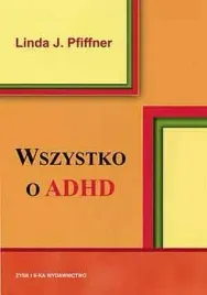wszystko-o-adhd-wydawnictwo-zysk