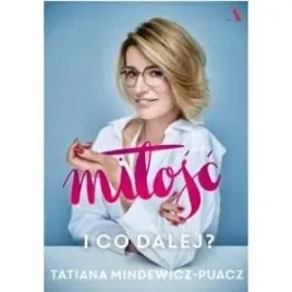milosc-i-co-dalej