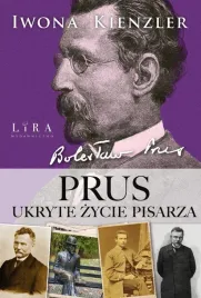 prus-ukryte-zycie-pisarza-iwona-kienzler