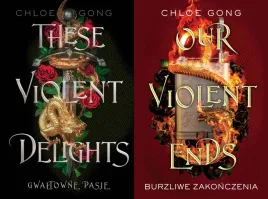 pakiet-these-violent-delights-1-2-gwaltowne-pasje-our-violent-ends-gong
