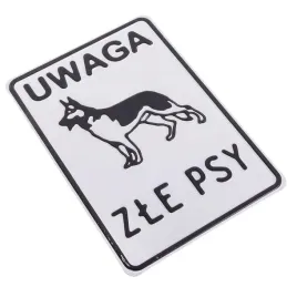 tabliczka-ostrzegawcza-14x20cm-informacyjna-sygnalizacyjna-uwaga-zle-psy