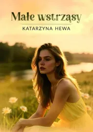 male-wstrzasy-katarzyna-hewa