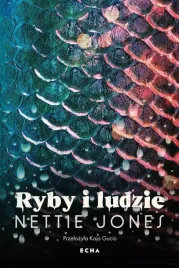 ryby-i-ludzie-nettie-jones