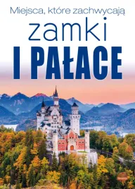 zamki-i-palace-miejsca-ktore-zachwycaja-izabela-wojtyczka