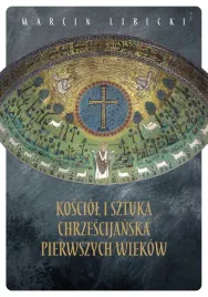 kosciol-i-sztuka-chrzescijanska-pierwszych-wiekow