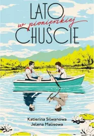 lato-w-pionierskiej-chuscie