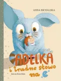 adelka-i-trudne-slowo-na-e