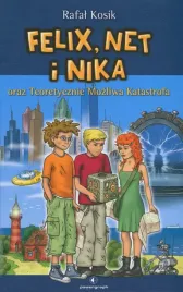 felix-net-i-nika-oraz-teoretycznie-mozliwa-katastrofa-tom-2