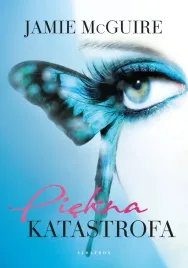 piekna-katastrofa-cykl-piekna-katastrofa-tom-1