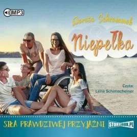 niepelka-t-2-sila-prawdziwej-przyjazni-audiobook-dorota-schrammek