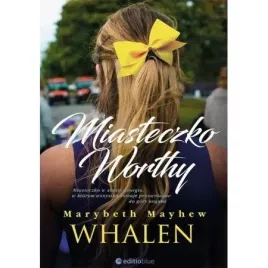 miasteczko-worthy