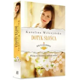 rok-na-kwiatowej-tom-3-dotyk-slonca