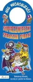 nie-wchodzic-superzawieszki-straszni-piraci