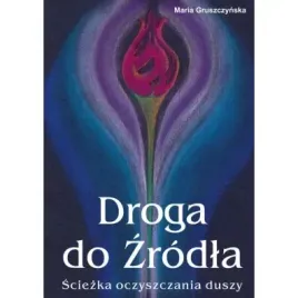 droga-do-zrodla-sciezka-oczyszczania-duszy