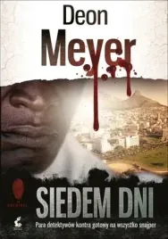 siedem-dni-deon-meyer-wydawnictwo-sonia-draga