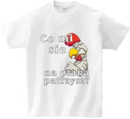 koszulka-t-shirt-co-mi-sie-tak-na-ptaka-patrzysz-producent