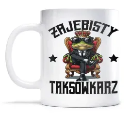 kubek-dla-taksowkarza-zajebisty-zaba-smieszna-taksowkarz-do-kawy-herbaty