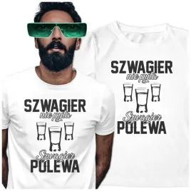koszulka-prezent-dla-szwagra-nie-pyta-polewa-xl