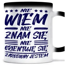 kubek-magiczny-dla-mezczyzny-nie-znam-sie-smieszny