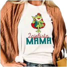 koszulka-dla-mamy-zajebista-mama-xxl