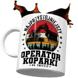 najprzystojniejszy-operator-kubek-koparka-prezent