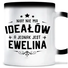 kubek-magiczny-idealna-ewelina-imieniny-eweliny