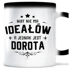 kubek-magiczny-dorota-idealna-dla-doroty-prezent