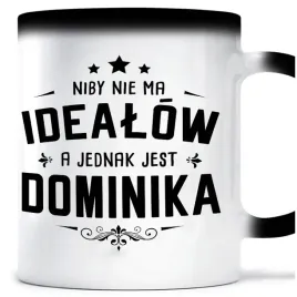 kubek-magiczny-idealna-dominika-prezent-dominiki