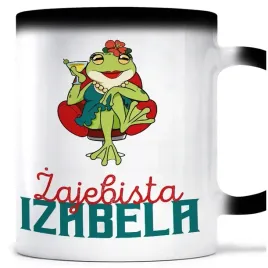 kubek-magiczny-izabela-zaba-dla-izabeli-zajebista