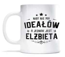 kubek-dla-eli-elzbieta-idealna-prezent