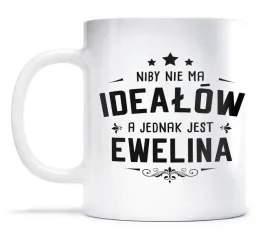 kubek-dla-eweliny-ewelina-idealna-prezent