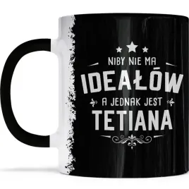 kubek-idealna-tetiana-dla-tetiany-urodziny